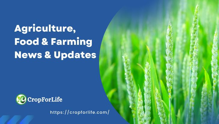 Agriculture Farming News & Updates